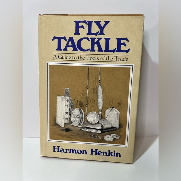 Fly Tackle Harmon Henkin A Guide to the Tools of the Trade 1976 1st Edition VTG - Picture 1 of 11